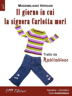 cover image of Il giorno in cui la signora Carlotta morì